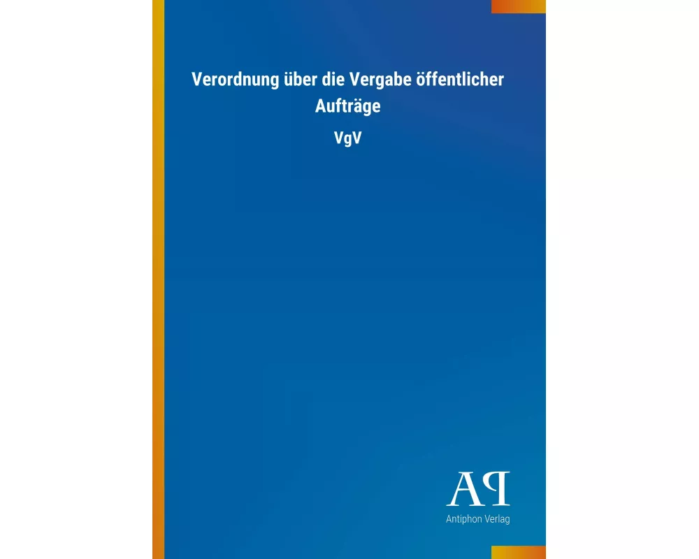 Verordnung über die Vergabe öffentlicher Aufträge