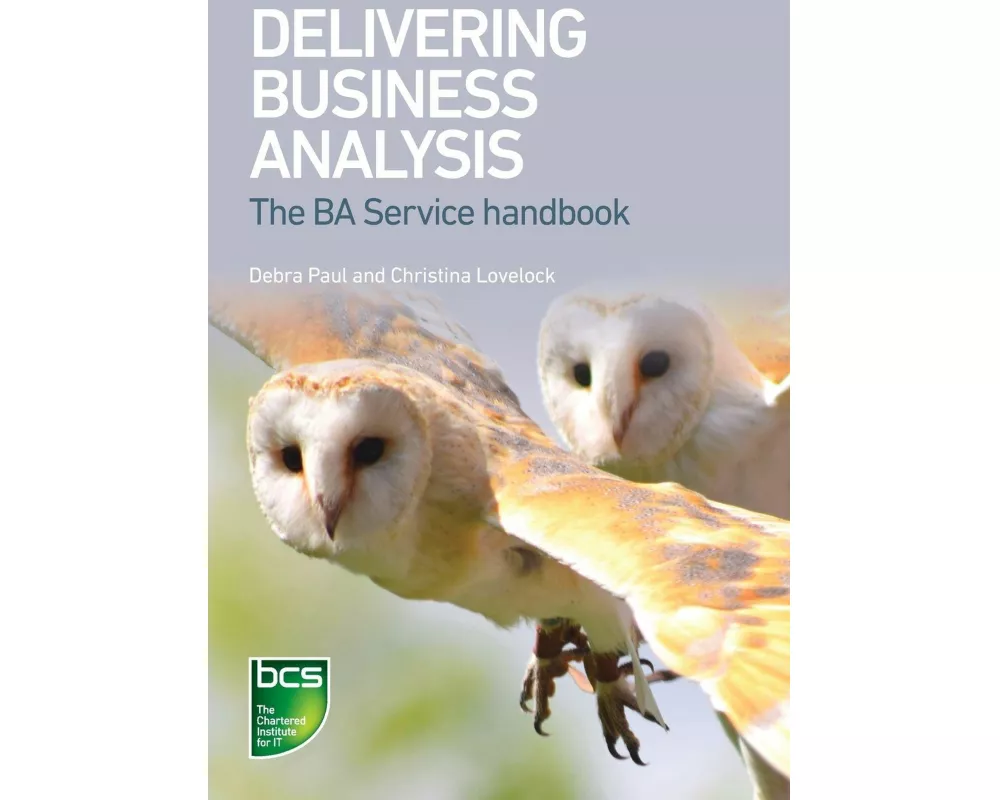 Delivering Business Analysis