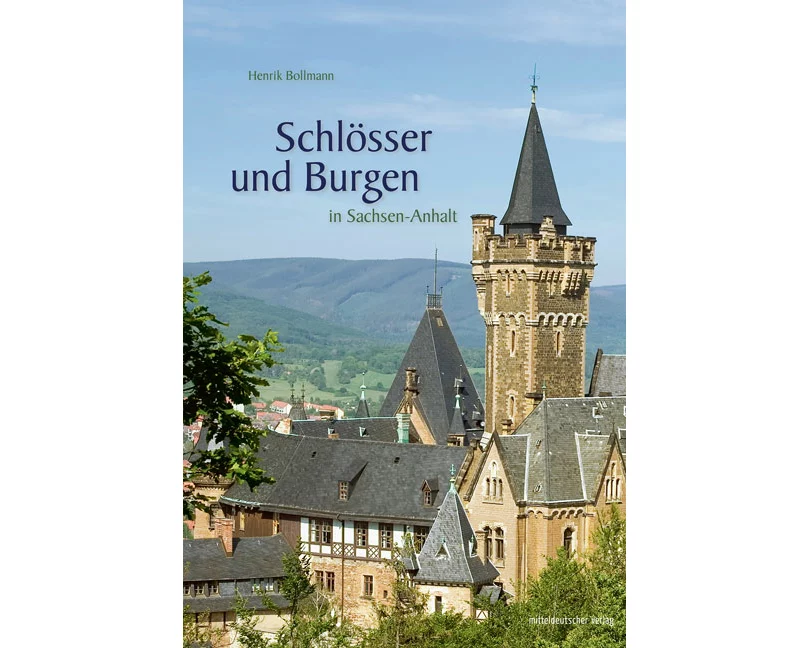 Schlösser und Burgen in Sachsen-Anhalt