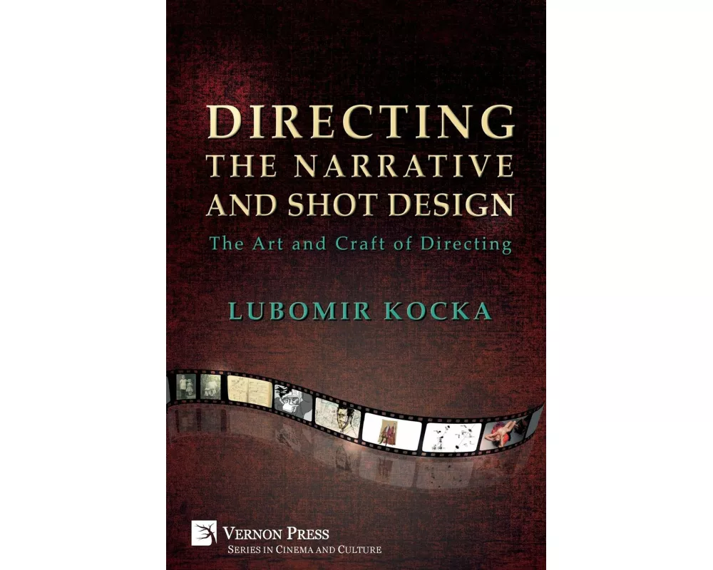 Directing the Narrative and Shot Design