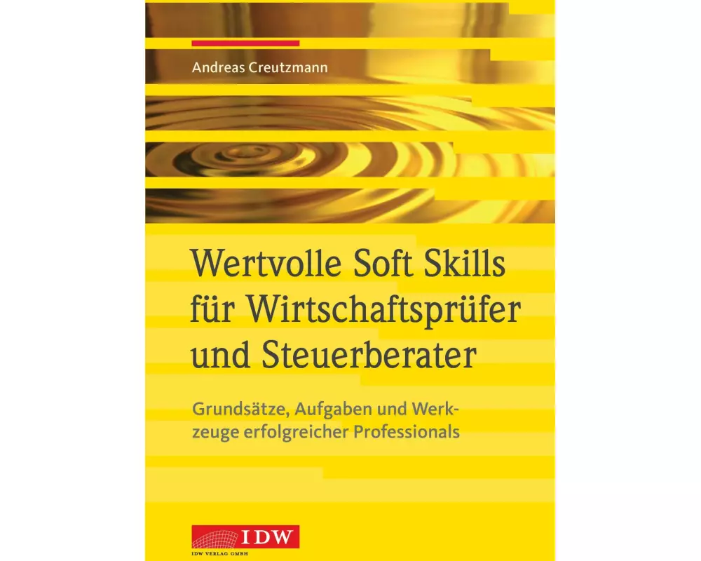 Wertvolle Soft Skills für Wirtschaftsprüfer und Steuerberater