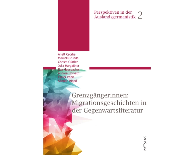Grenzgängerinnen: Migrationsgeschichten in der Gegenwartsliteratur