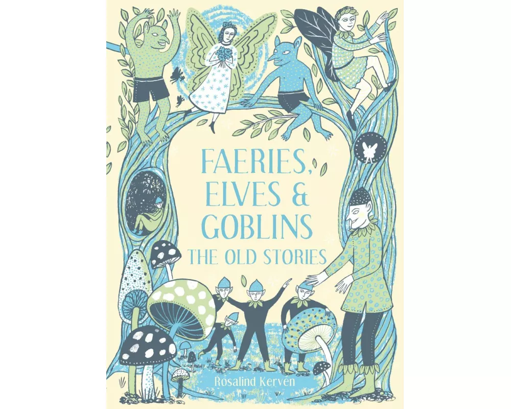 Faeries, Elves and Goblins