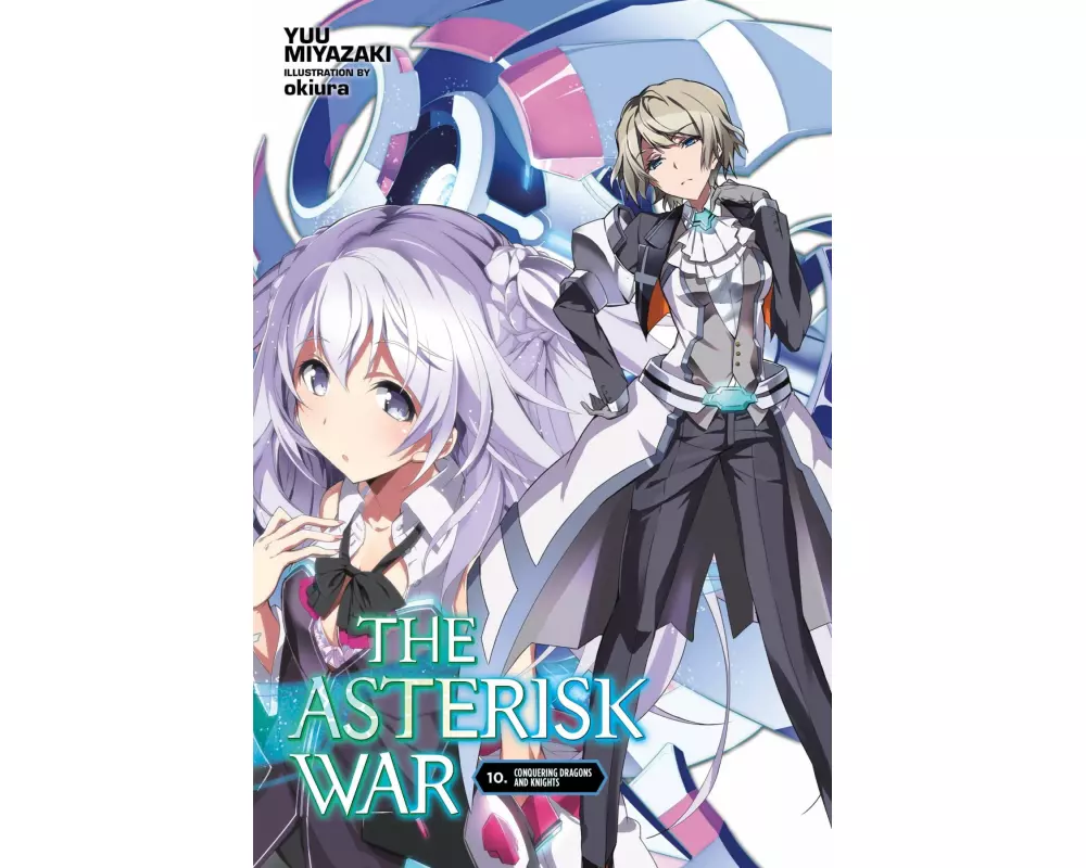 The Asterisk War, Vol. 10 (light novel)