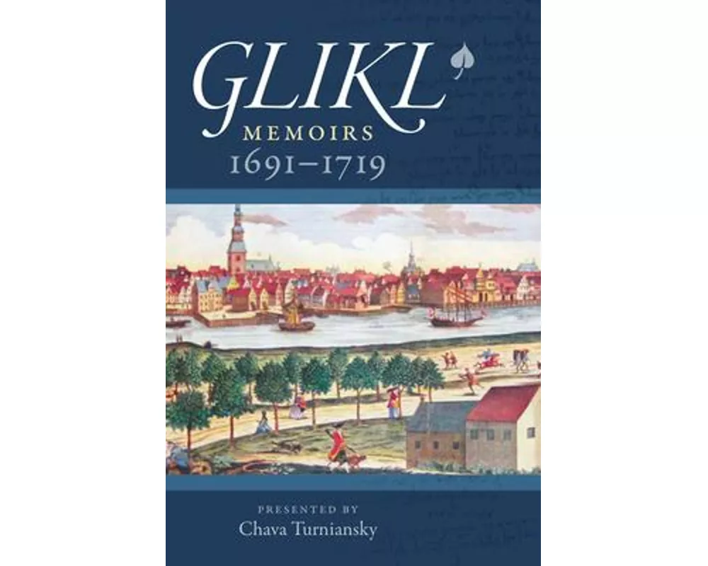 Glikl – Memoirs 1691–1719