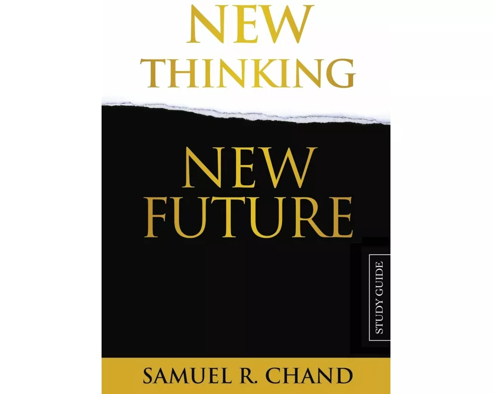 New Thinking, New Future - Study Guide