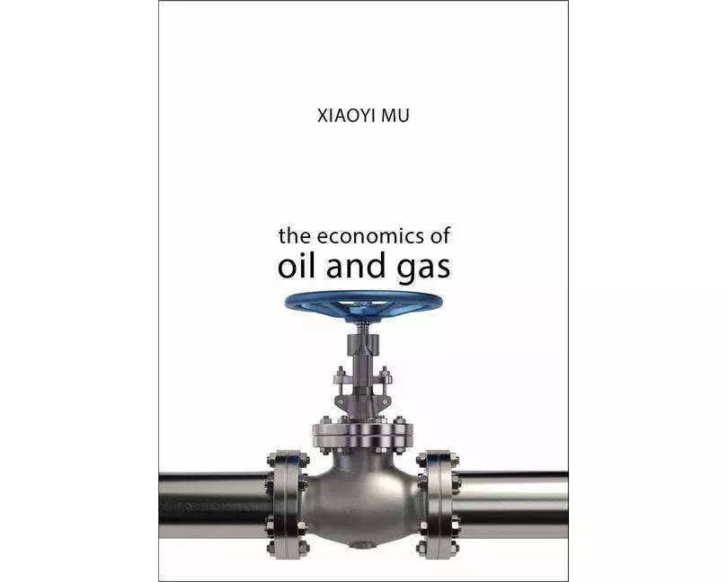 The Economics of Oil and Gas