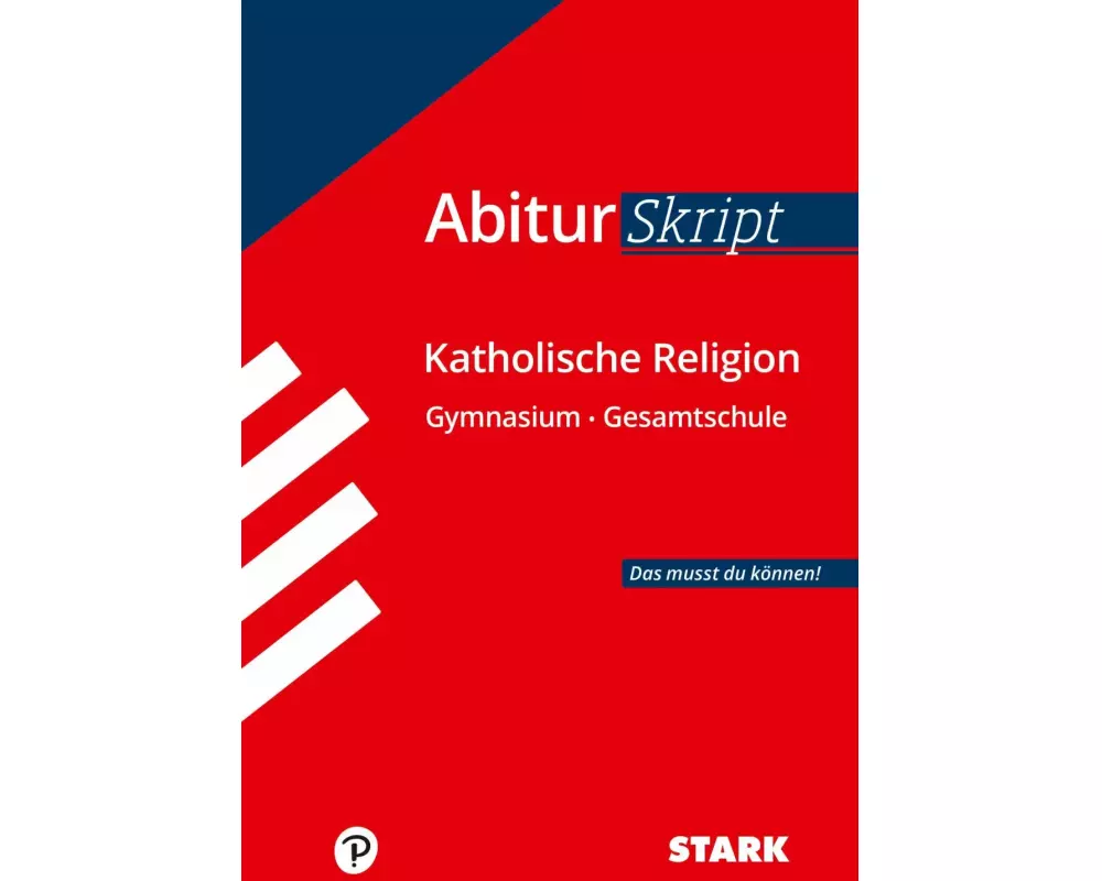 STARK AbiturSkript - Katholische Religion