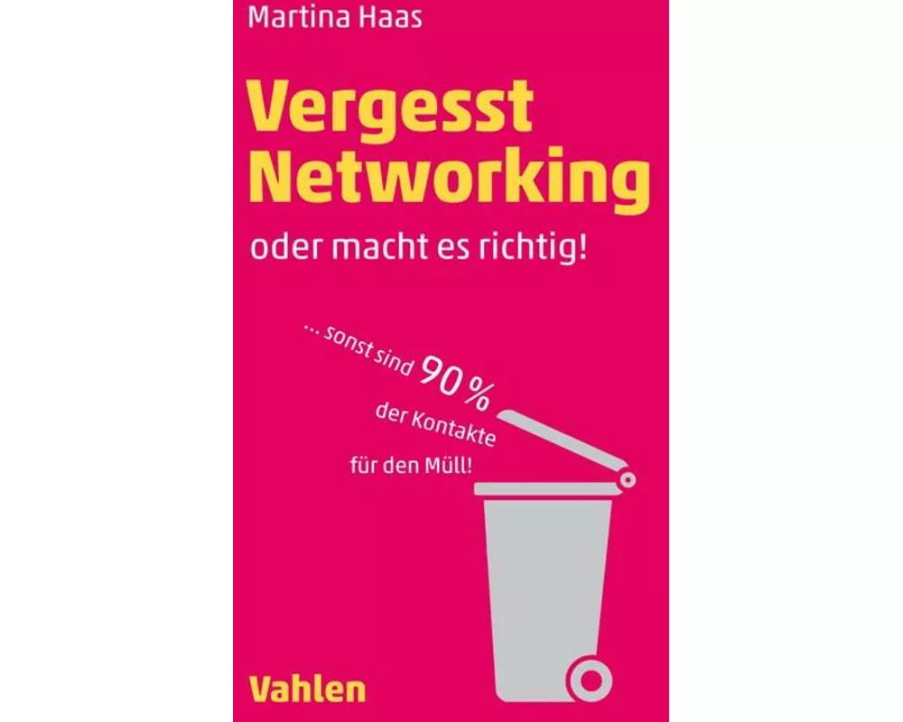 Vergesst Networking - oder macht es richtig
