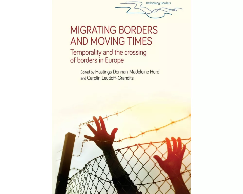 Migrating Borders and Moving Times