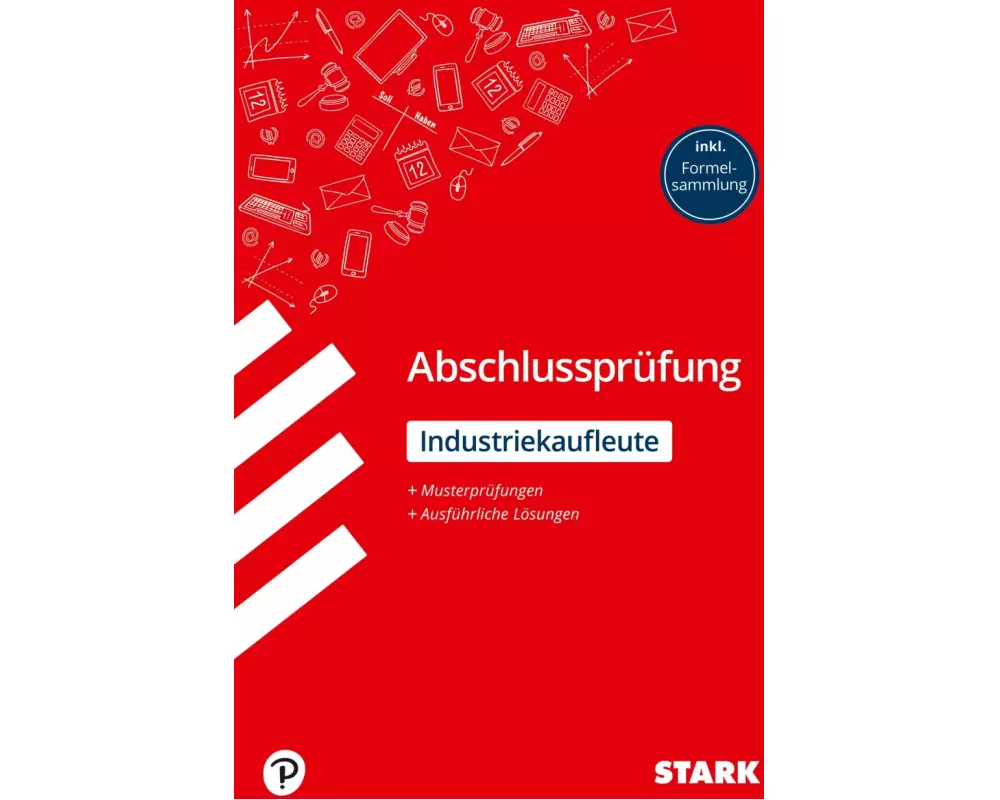 STARK Abschlussprüfung - Industriekaufleute