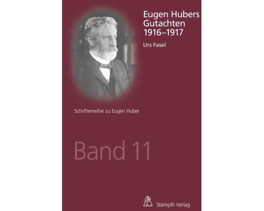 Eugen Hubers Gutachten 1916-1917