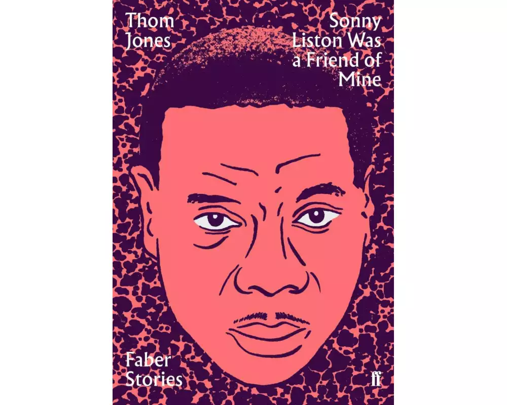 Sonny Liston Was a Friend of Mine