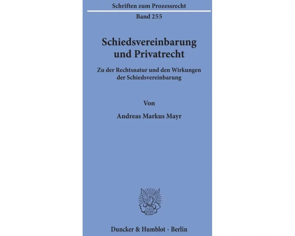Schiedsvereinbarung und Privatrecht