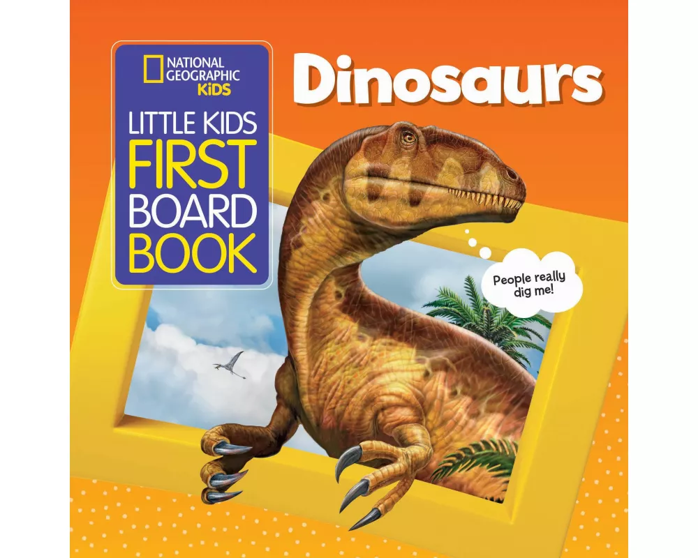 National Geographic Kids Little Kids First Board Book: Dinosaurs