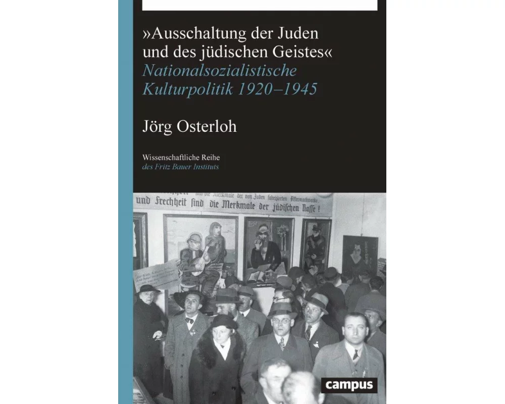 »Ausschaltung der Juden und des jüdischen Geistes«