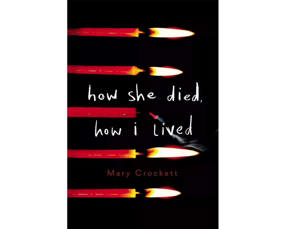 How She Died, How I Lived