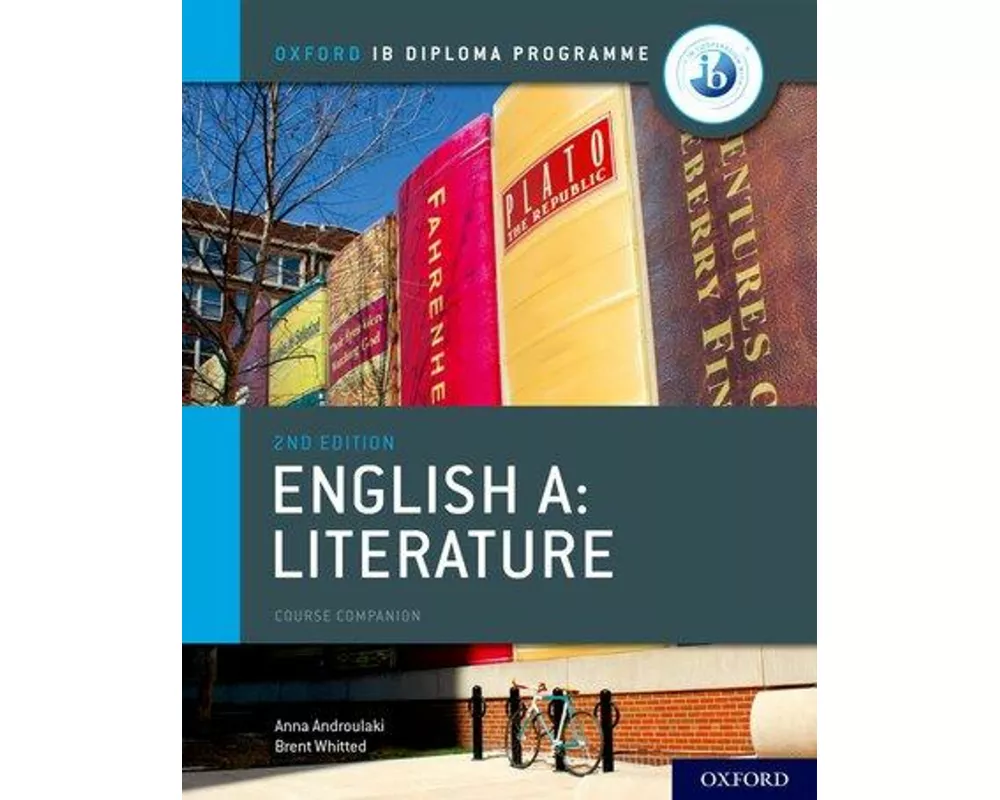 Oxford IB Diploma Programme: IB English A: Literature Course Book