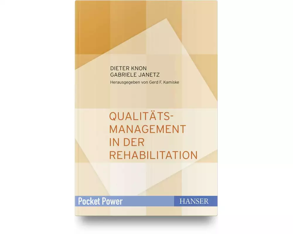 Qualitätsmanagement in der Rehabilitation