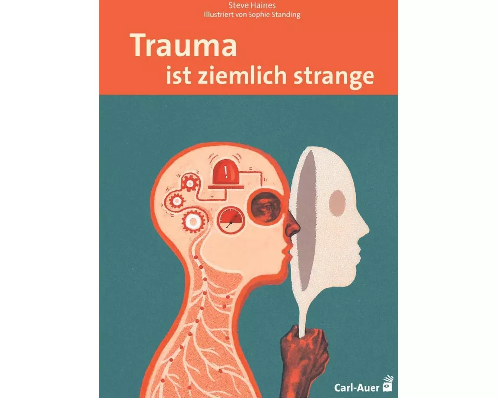 Trauma ist ziemlich strange