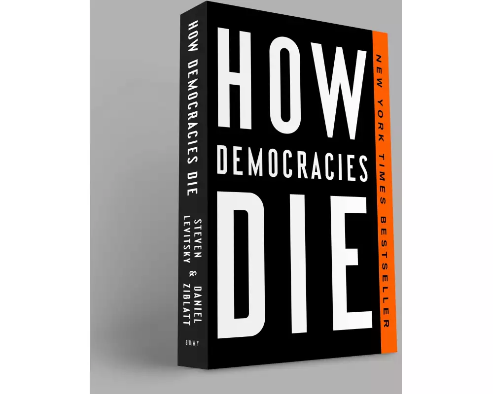 How Democracies Die