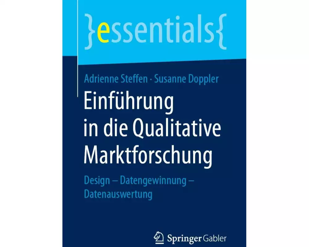 Einführung in die Qualitative Marktforschung