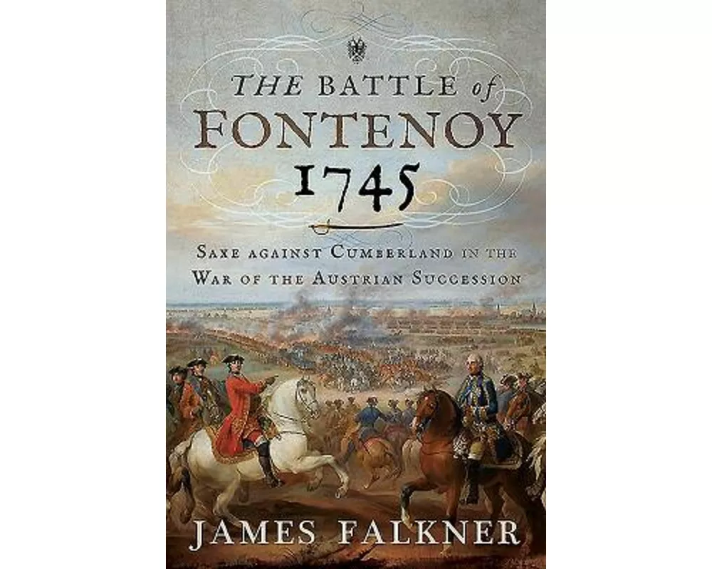 The Battle of Fontenoy 1745