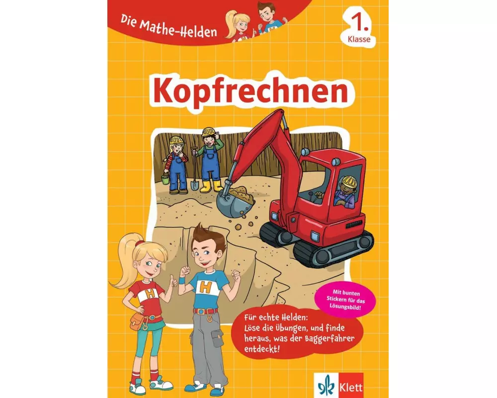 Klett Die Mathe-Helden: Kopfrechnen 1. Klasse