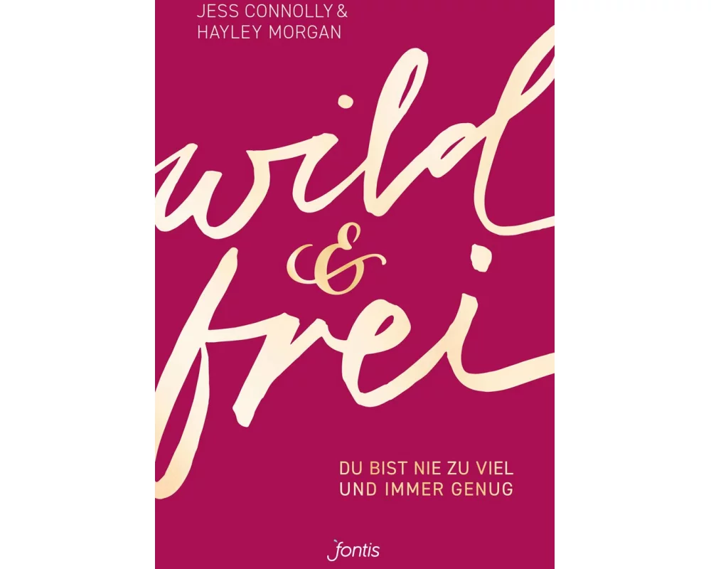 wild und frei
