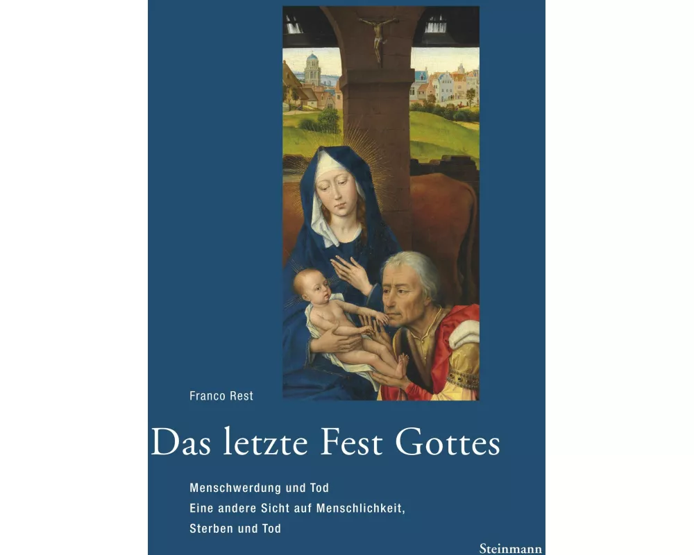 Das letzte Fest Gottes