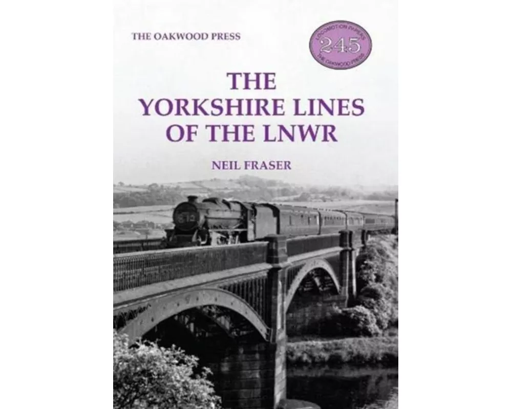 The Yorkshire Lines of the LNWR