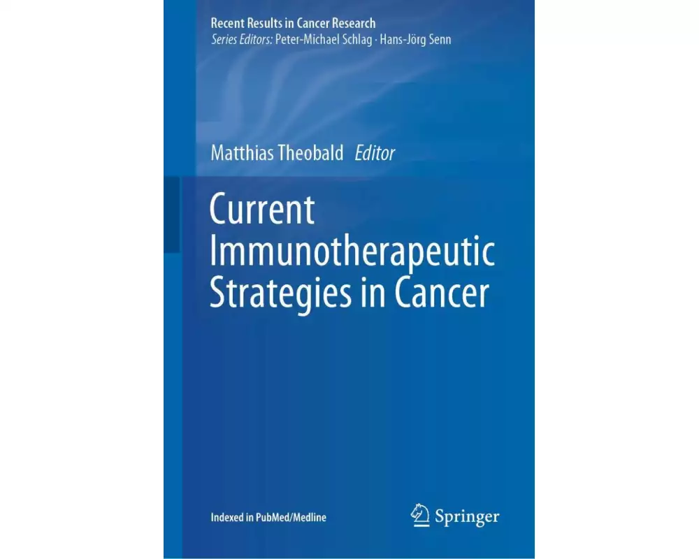 Current Immunotherapeutic Strategies in Cancer