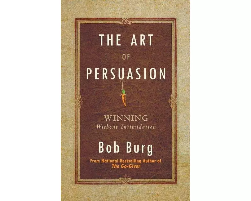 The Art of Persuasion