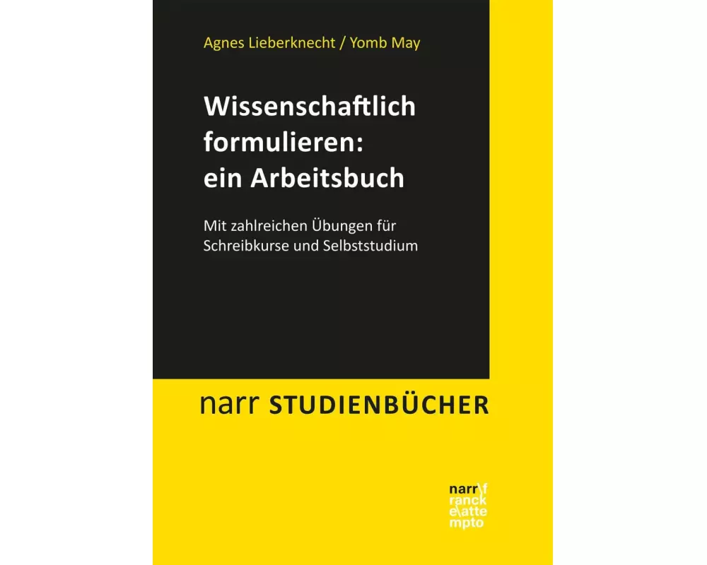 Wissenschaftlich formulieren: ein Arbeitsbuch