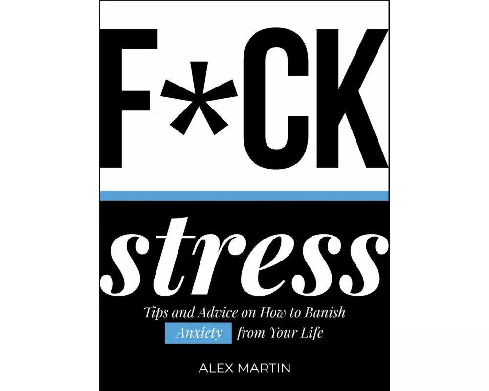 F*ck Stress
