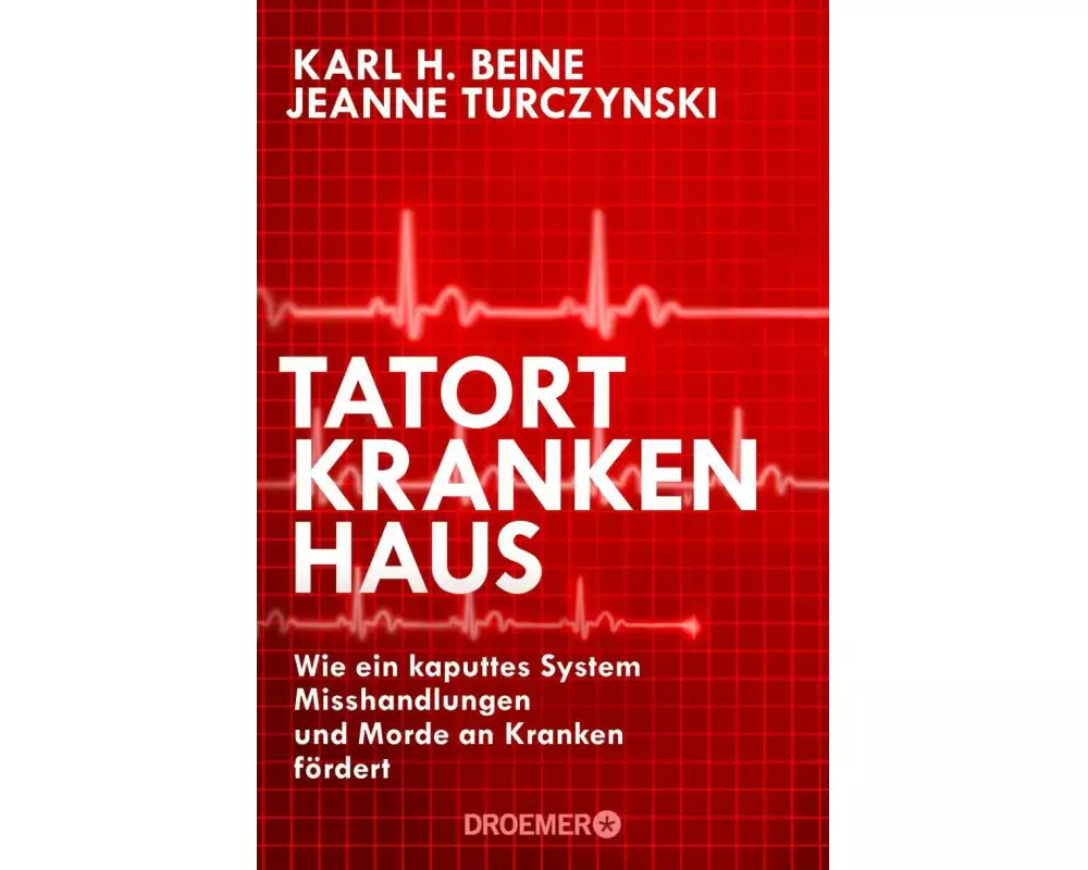 Tatort Krankenhaus