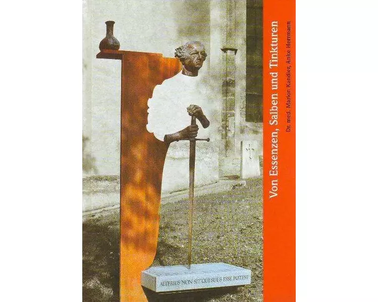 Von Essenzen, Salben und Tinkturen