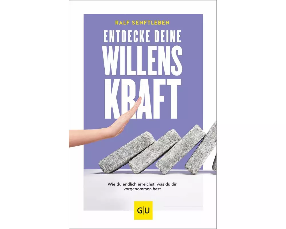 Entdecke deine Willenskraft