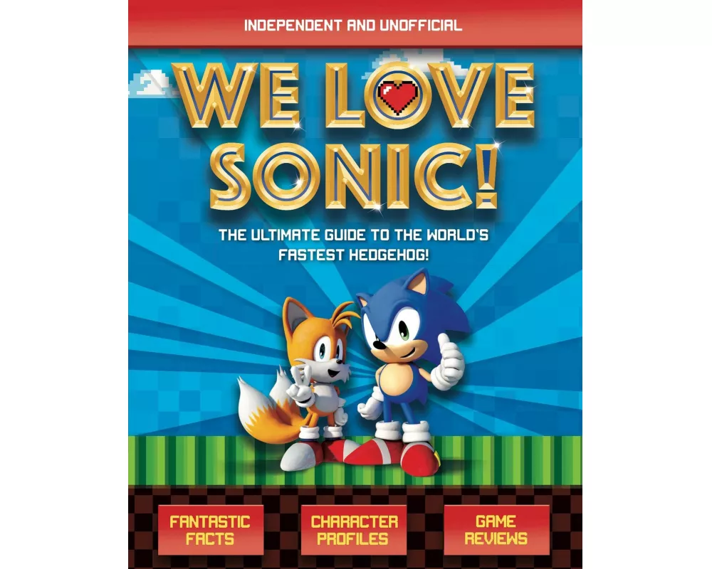 We Love Sonic! (Independent and Unofficial)