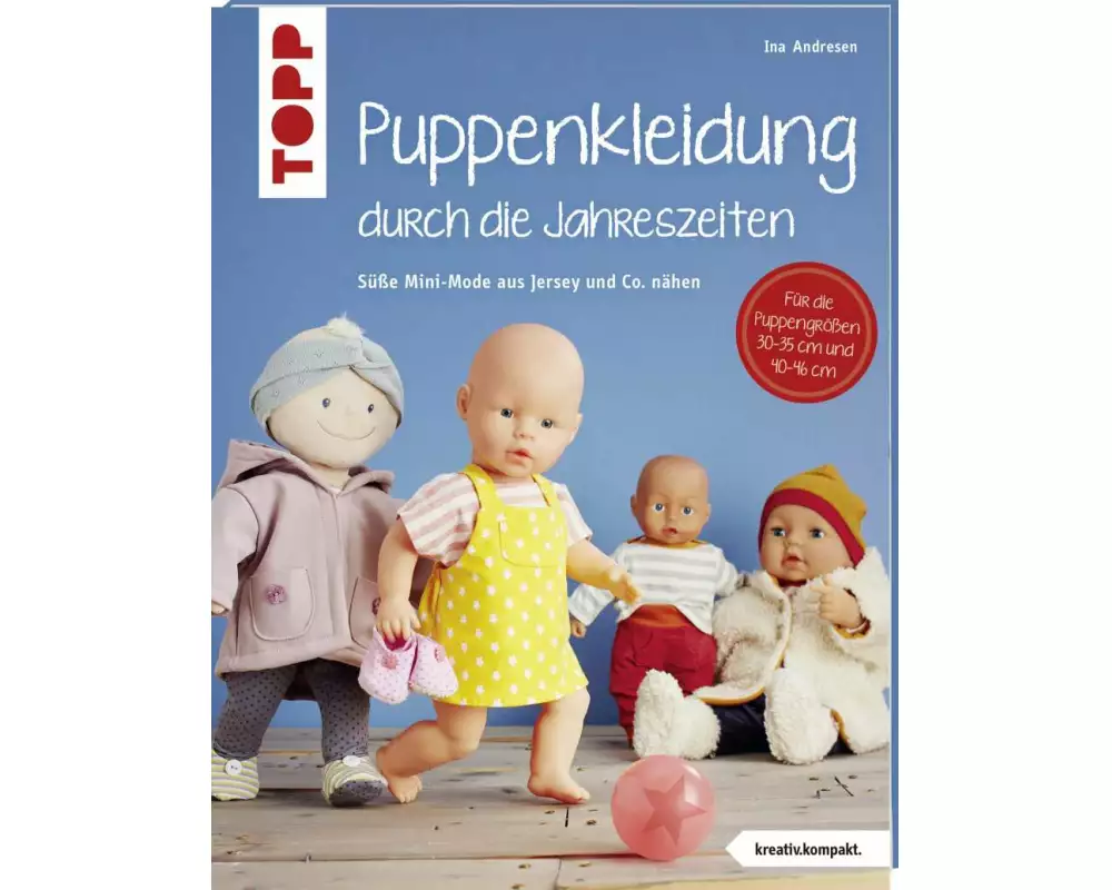 Puppenkleidung durch die Jahreszeiten (kreativ.kompakt.)