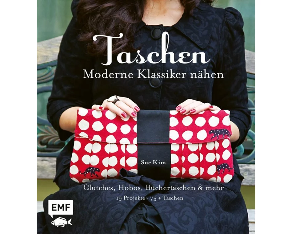 Taschen – Moderne Klassiker nähen