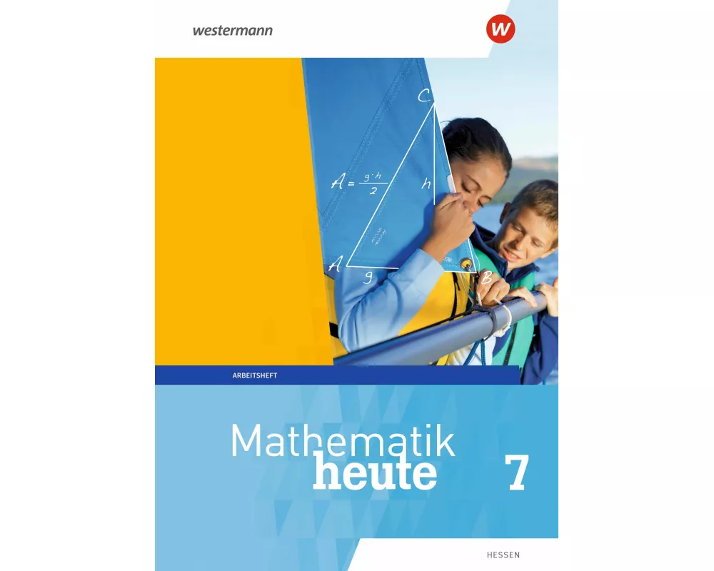 Mathematik heute - Ausgabe 2019 für Hessen