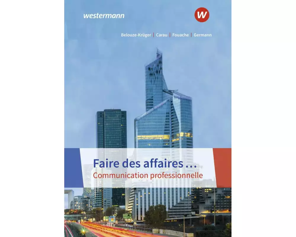 Faire des affaires… Communication professionnelle