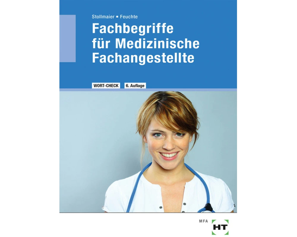 Fachbegriffe für Medizinische Fachangestellte