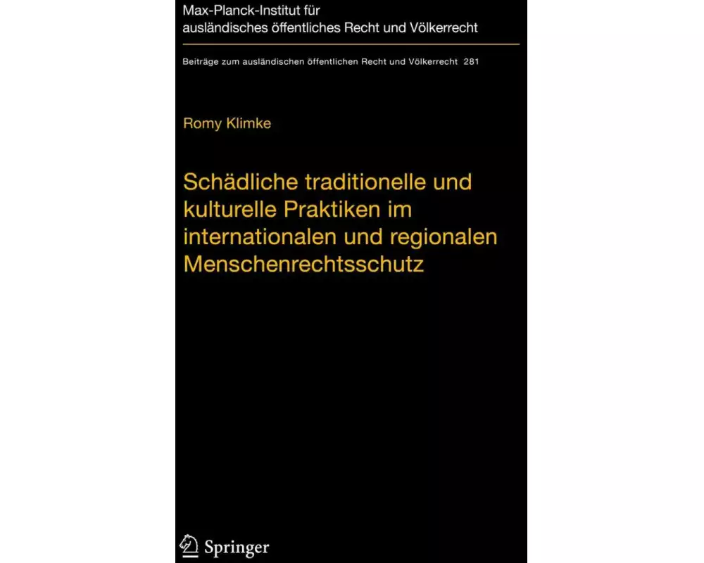 Schädliche traditionelle und kulturelle Praktiken im internationalen und regionalen Menschenrechtsschutz