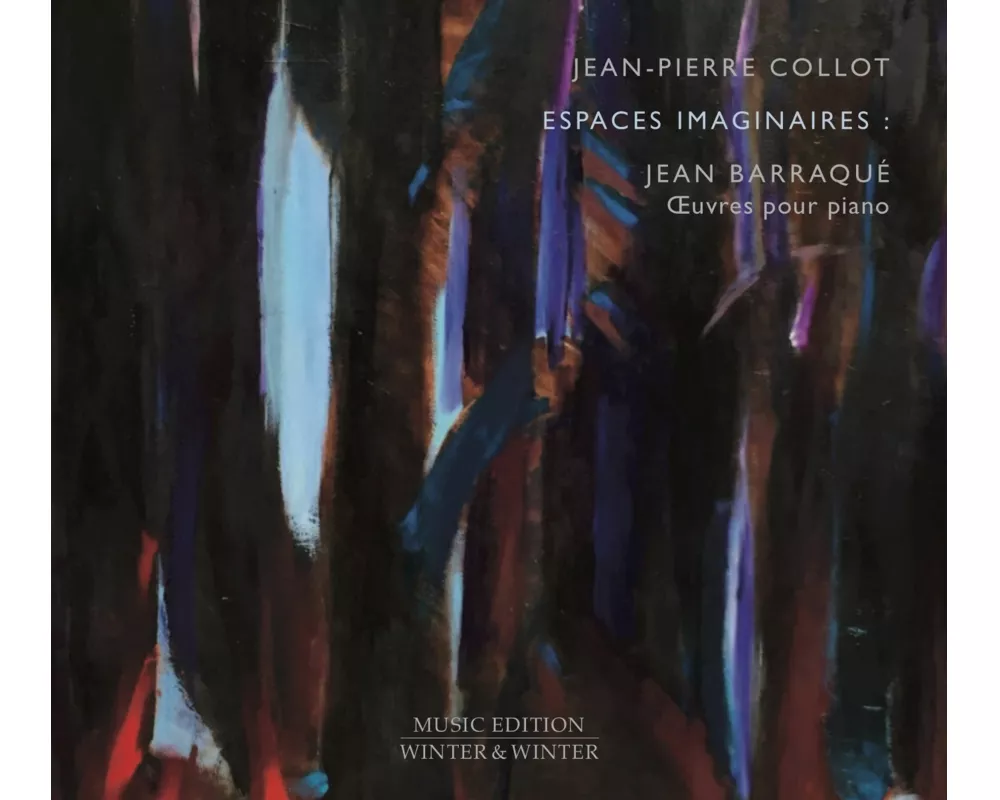 Barraque:Espaces Imaginaires-Oeuvres Pour Piano