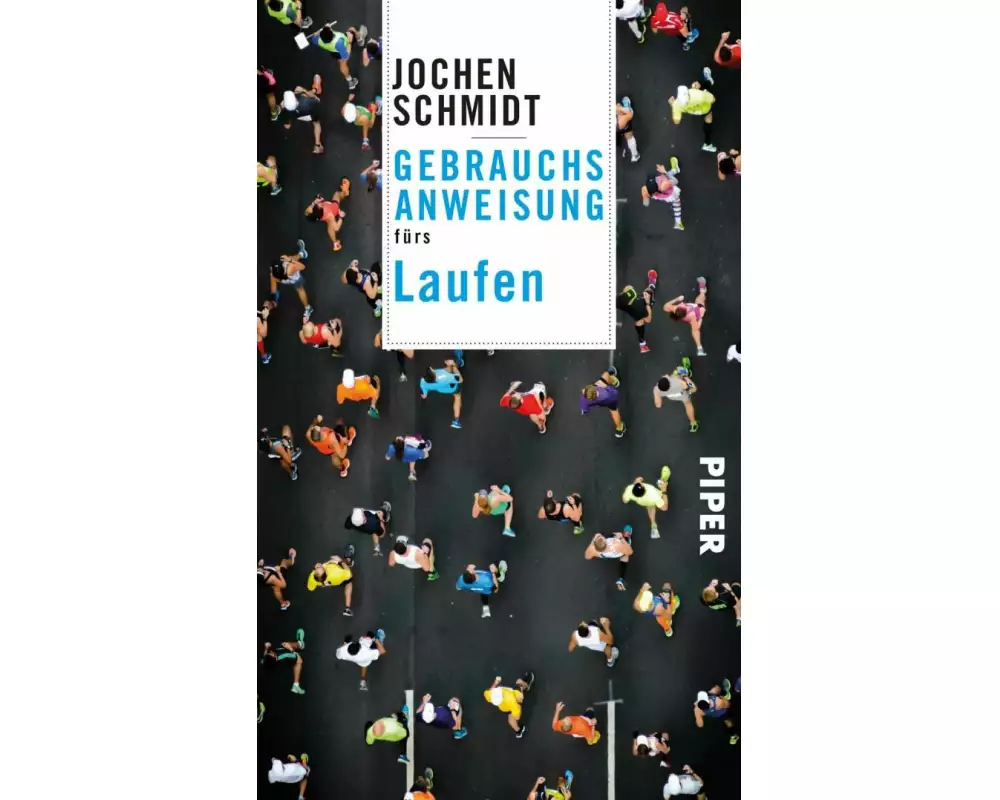 Gebrauchsanweisung fürs Laufen