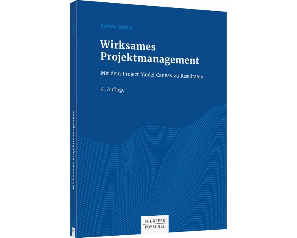 Wirksames Projektmanagement