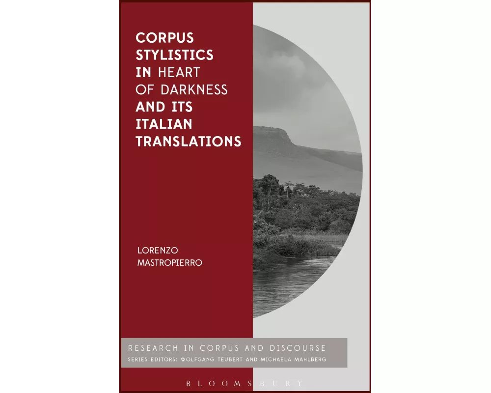 Corpus Stylistics in Heart of Darkness and its Italian Translations