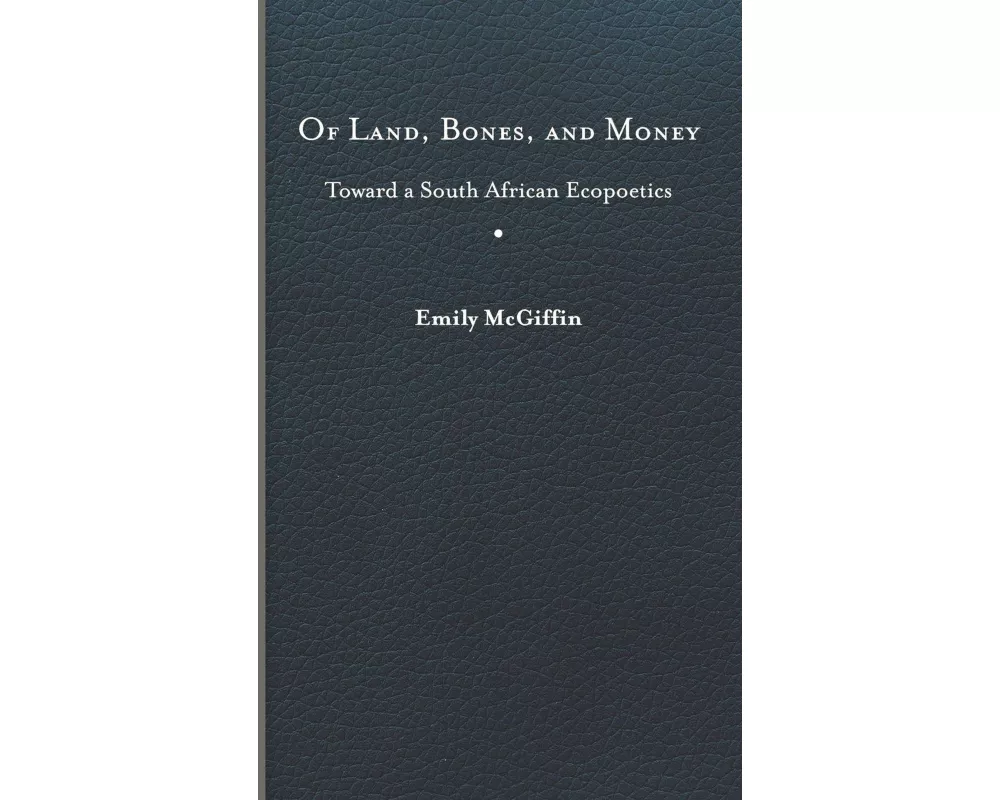 Of Land, Bones, and Money